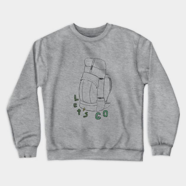 Let's Go Backpack Crewneck Sweatshirt by footloosefabric